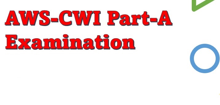 AWS-CWI (Certified Welding Inspector) Part A Full Mock Examination: Prepare with Confidence!
