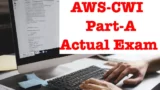 AWS-CWI Part A practice exam questions answers