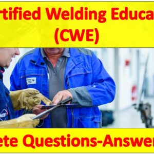 certified welding educator CWE exam questions-answers bank