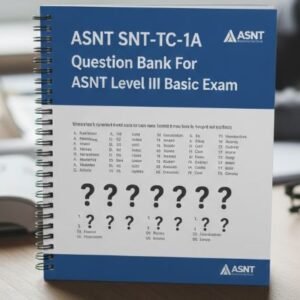 ASNT-SNT-TC-1A Questions Bank For ASNT Level III Basic Exam