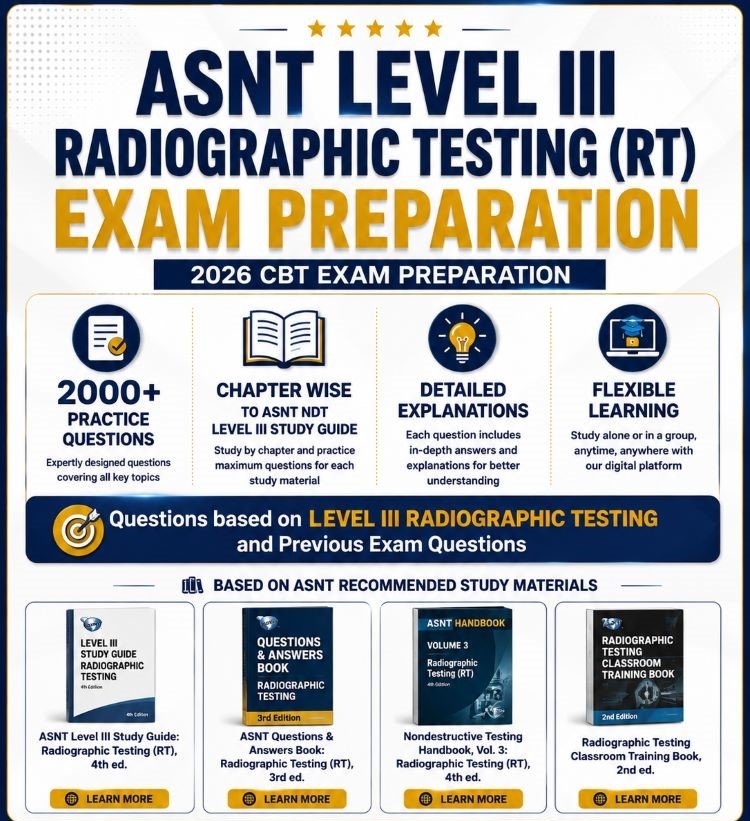 Radiographic Testing RT Exam Questions Answers for ASNT Level III